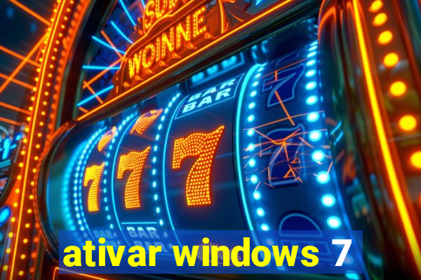 ativar windows 7